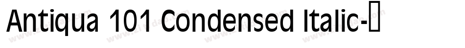 Antiqua 101 Condensed Italic字体转换
